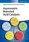 Asymmetric Brønsted Acid Catalysis (eBook, PDF)