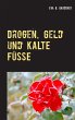 Drogen, Geld und kalte Füße (eBook,... - Bild 1