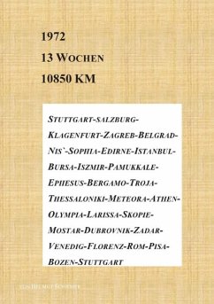 1972 - 13 Wochen - 10850 km (eBook, ePUB) - Schiemer, Helmut