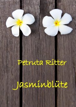 Jasminblüte (eBook, ePUB) - Ritter, Petruta