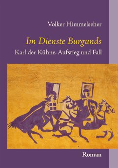 Im Dienste Burgunds (eBook, ePUB)