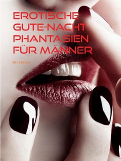 Cover Erotische Gute-Nacht-Phantasien für Männer (eBook, ePUB)