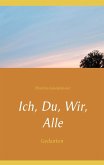 Ich, Du, Wir, Alle (eBook, ePUB)