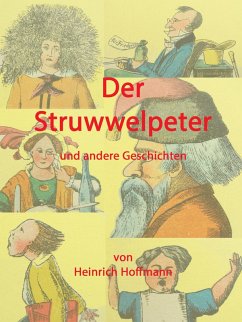 Der Struwwelpeter und andere Geschichten (eBook, ePUB)
