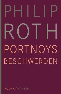 Portnoys Beschwerden (eBook, ePUB) - Roth, Philip