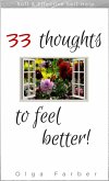 33 Thoughts to Feel Better (Soft & Effective Self-Help, For Happier You, #1) (eBook, ePUB)