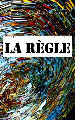 La Règle (eBook, ePUB) - Curien, Régis