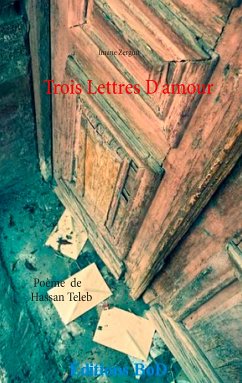 Trois Lettres D'amour (eBook, ePUB) - Zerguit, Imane
