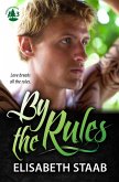 By the Rules (Evergreen Grove, #3) (eBook, ePUB)