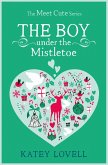 The Boy Under the Mistletoe (eBook, ePUB)