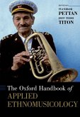 The Oxford Handbook of Applied Ethnomusicology (eBook, ePUB)