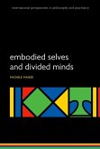 Embodied Selves and Divided Minds (eBook, ePUB)