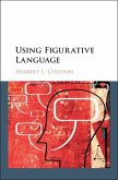 Using Figurative Language (eBook, PDF)