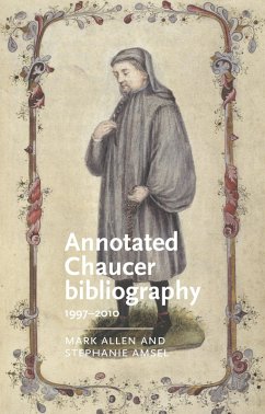 Annotated Chaucer bibliography (eBook, ePUB) - Allen, Mark; Amsel, Stephanie