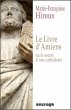 Le livre d'Amiens, ou le secret d'une... - Bild 1