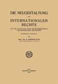 Die Neugestaltung des Internationalen Rechts (eBook, PDF)