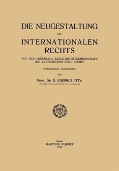 Die Neugestaltung des Internationalen Rechts (eBook, PDF) - Josephus Jitta, D.