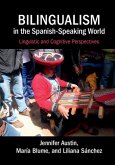 Bilingualism in the Spanish-Speaking World (eBook, PDF) Bilingualism in the Spanish-Speaking World (eBook, PDF)