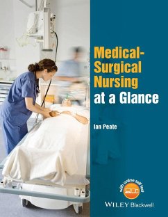 Medical-Surgical Nursing at a Glance (eBook, ePUB) - Peate, Ian