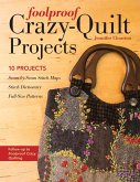 Foolproof Crazy-Quilt Projects (eBook, ePUB)