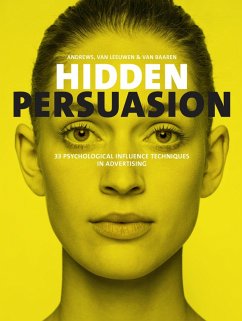 Hidden Persuasion (eBook, ePUB) - Andrews, Marc; Leeuwen, Matthijs van; Baaren, Rick van
