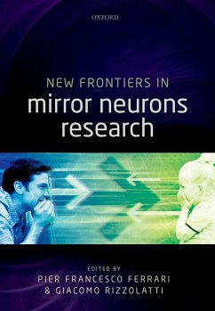 New Frontiers in Mirror Neurons Research (eBook, PDF)