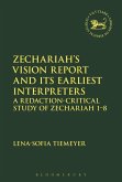 Zechariah's Vision Report and Its Earliest Interpreters (eBook, PDF)
