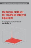 Multiscale Methods for Fredholm Integral Equations (eBook, PDF)