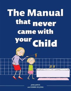 The Manual that Never Came with your Child (eBook, PDF) - Jarvis, Jane