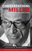 Conversations with Miller (Centenary Edition) (eBook, ePUB)