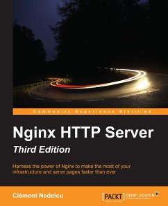 Nginx HTTP Server, Third Edition (eBook, ePUB) - Nedelcu, Clement