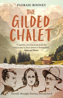 The Gilded Chalet (eBook, ePUB) - Rooney, Padraig