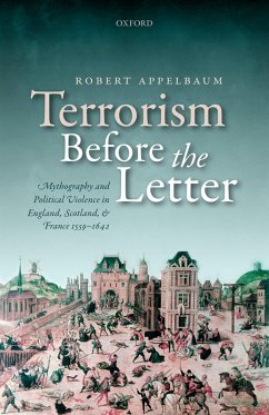 Terrorism Before the Letter (eBook, PDF) - Appelbaum, Robert