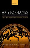 Aristophanes: Clouds, Women at the Thesmophoria, Frogs (eBook, PDF)