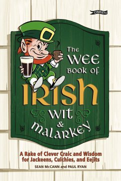 The Wee Book of Irish Wit & Malarkey (eBook, ePUB) - McCann, Sean; Ryan, Paul