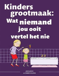 Cover Kinders grootmaak: Wat niemand jou ooit vertel het nie (eBook, ePUB)