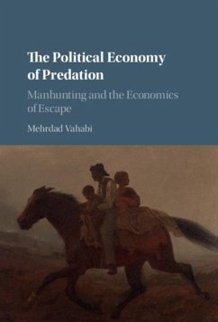 Political Economy of Predation (eBook, PDF) - Vahabi, Mehrdad