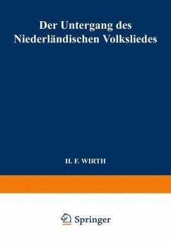 Der Untergang des Niederländischen Volksliedes (eBook, PDF) - Wirth, H. F.