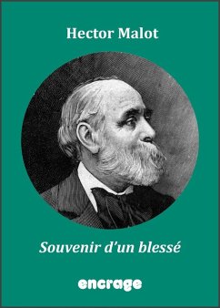 Souvenirs d'un blessé (eBook, ePUB) - Malot, Hector