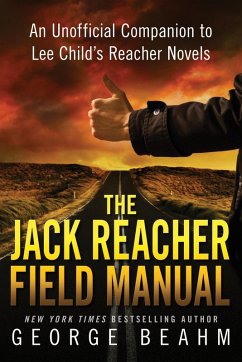 The Jack Reacher Field Manual (eBook, ePUB) - Beahm, George