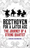 Beethoven for a Later Age (eBook, ePUB)