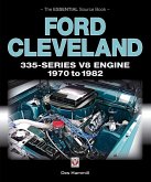 Ford Cleveland 335-Series V8 engine 1970 to 1982 (eBook, ePUB) Ford Cleveland 335-Series V8 engine 1970 to 1982 (eBook, ePUB)
