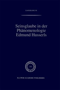 Seinsglaube in der Phänomenologie Edmund Husserls (eBook, PDF) - Liangkang Ni