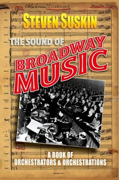 The Sound of Broadway Music (eBook, ePUB) - Suskin, Steven