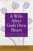Wife After God's Own Heart (eBook, ePUB)