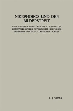 Nikesphoros und der Bilderstreit (eBook, PDF) - Visser, Anne Jippe