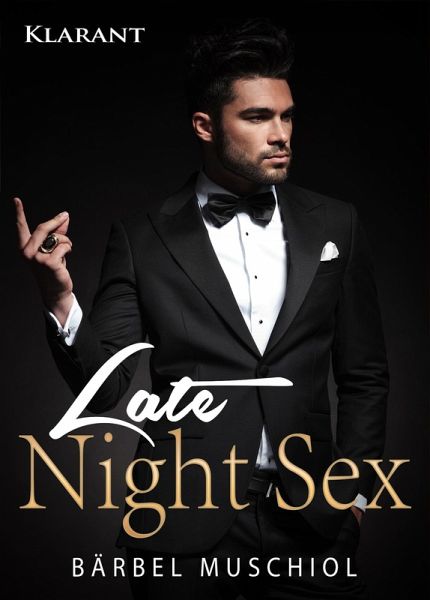 Late Night Sex Erotischer Roman Ebook Epub Von Bärbel Muschiol Bücherde 