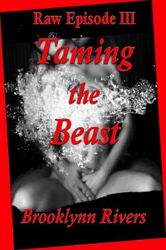 Cover Taming the Beast (Episode III) (eBook, ePUB)