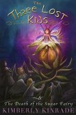 The Three Lost Kids & The Death of the Sugar Fairy (eBook, ePUB)