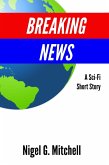 Breaking News (eBook, ePUB) Breaking News (eBook, ePUB)